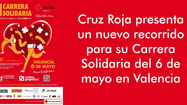 Cruz Roja presenta un nuevo recorrido para su Carrera Solidaria del 6 de mayo en Valencia